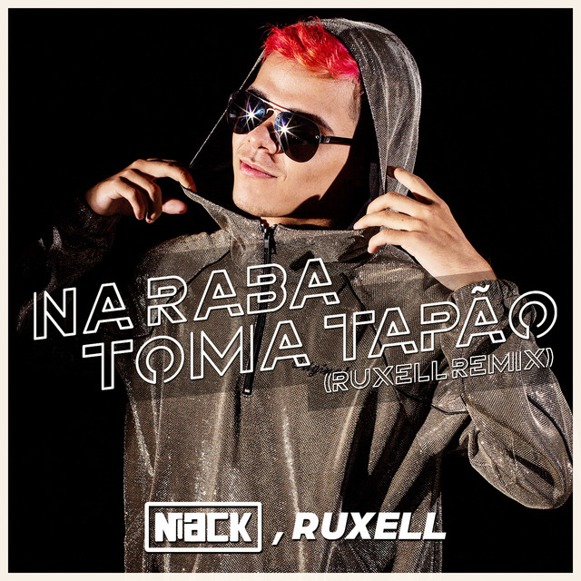 Na Raba Toma Tapão (Ruxell Remix) cover