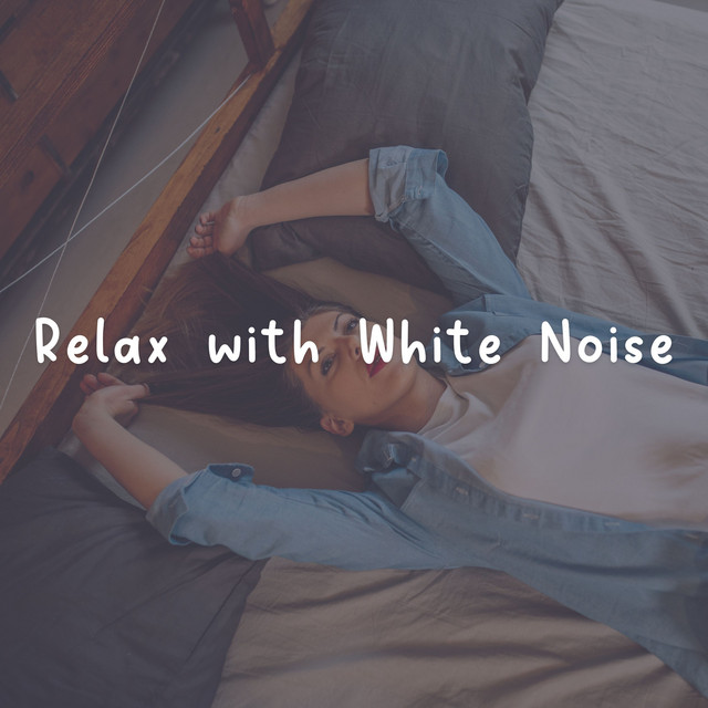 Relax With White Noise cover art