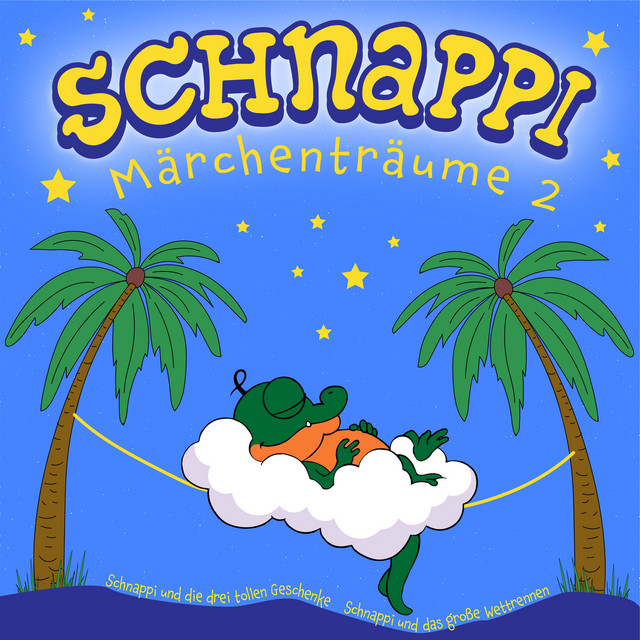 Schnappi Märchenträume, 2 (Ungekürzt) cover art