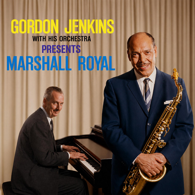 Gordon Jenkins with His Orchestra Presents Marshall Royal cover art