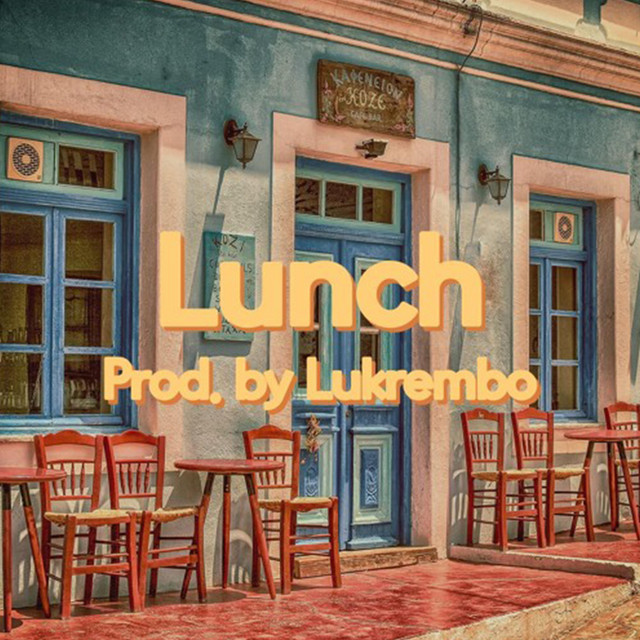 Lunch - Single by Lukrembo | Spotify