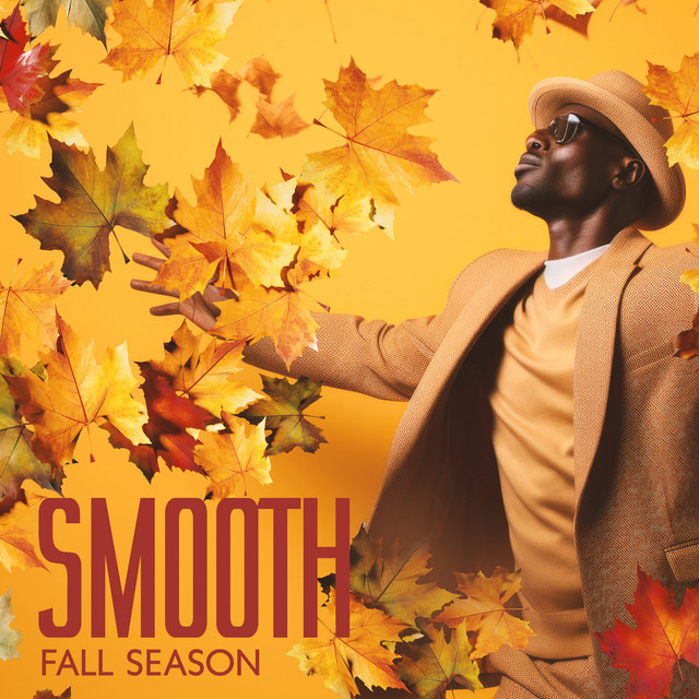 Smooth Fall Season: Relaxing Autumn Day with Instrumental Jazz - Album ...