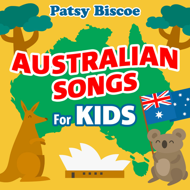 Australian Songs For Kids - Album by Patsy Biscoe | Spotify
