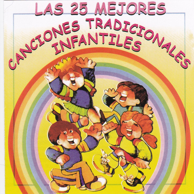 Las 25 Mejores Canciones Tradicionales Infantiles cover art