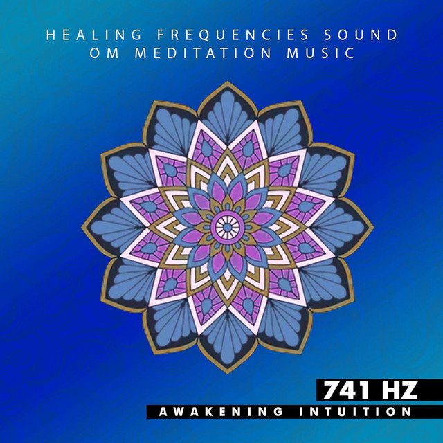 741 Hz Awakening Intuition - Single by Healing Frequencies Sounds | Spotify