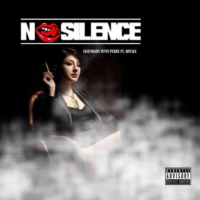 No Silence - Single by Legendary Tevin Perry | Spotify