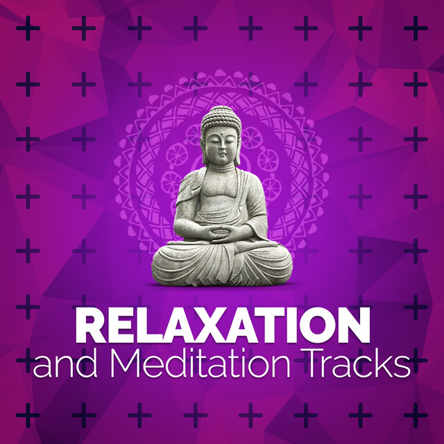 Relaxation and Meditation Tracks cover art