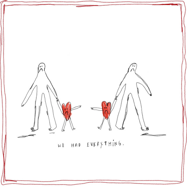 we had everything... cover art