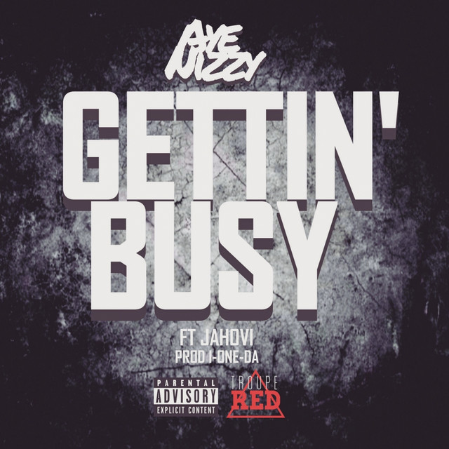 Gettin' Busy [Explicit]