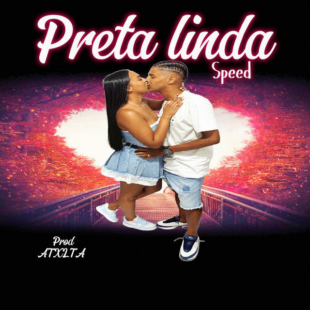 PRETA LINDA (Speed)