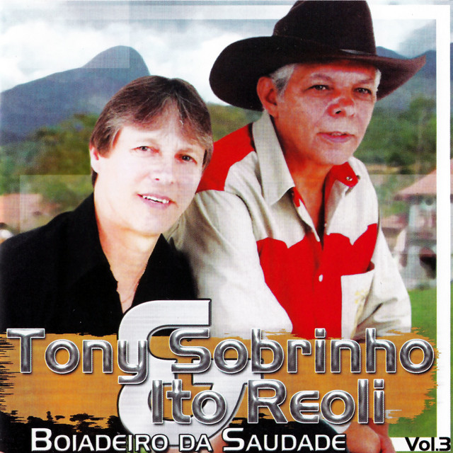 Tony Sobrinho & Ito Reoli