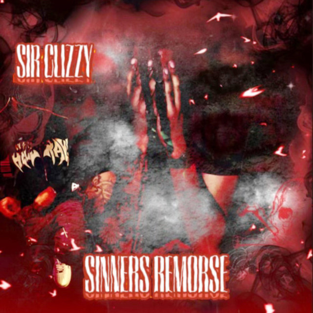 Sinners Remorse (EP) - EP by Sir Clizzy | Spotify
