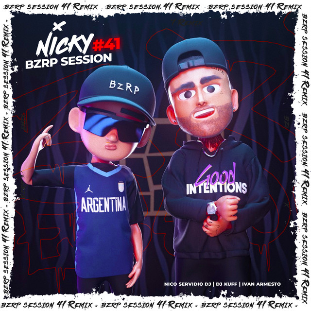 Nicky: Bzrp Music Sessions #41 (Remix)