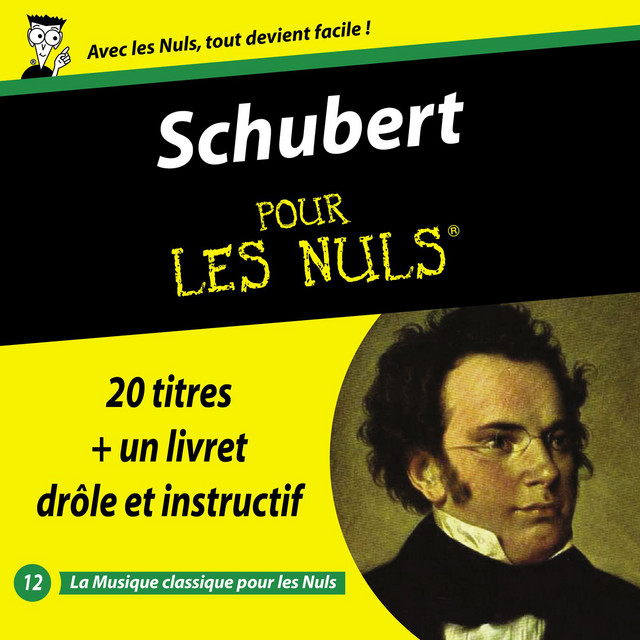 Schubert pour les nuls - Compilation by Franz Schubert | Spotify