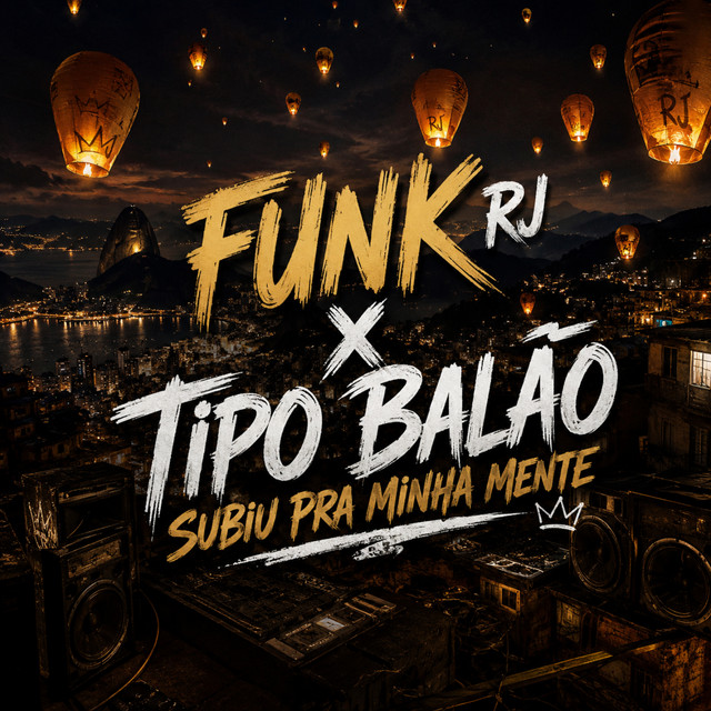 FUNK RJ x TIPO BALÃO SUBIU PRA MINHA MENTE