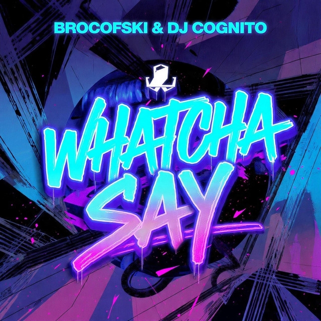 Whatcha Say