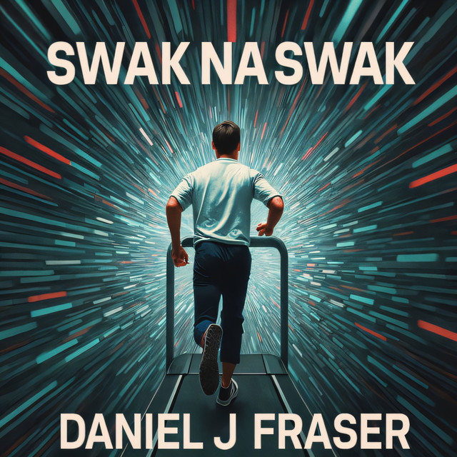 Daniel J Fraser – Swak na Swak