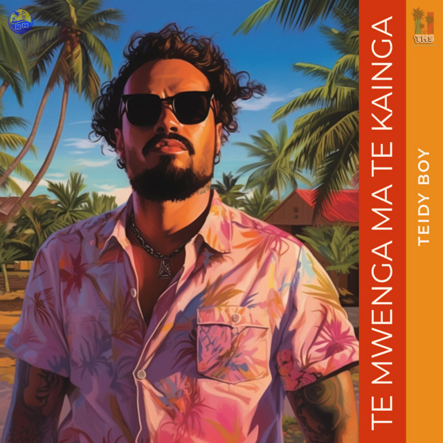 Te Mwenga Ma Te Kainga - Single by Teidy Boy | Spotify