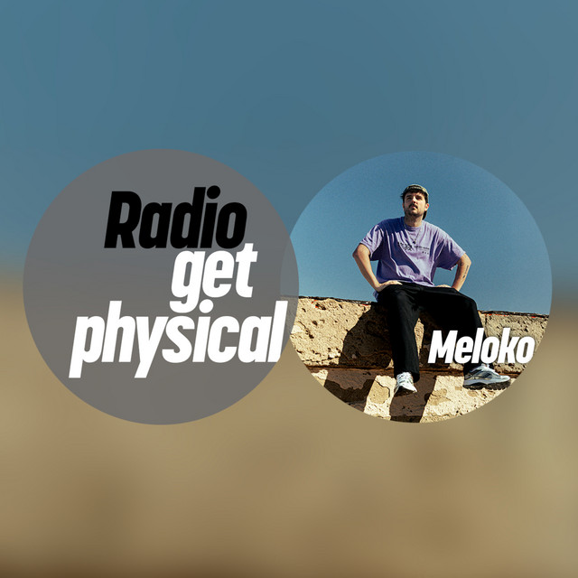 Get Physical Radio by Meloko cover art