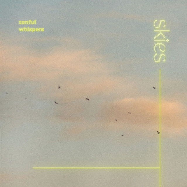 Skies by Zenful Whispers
