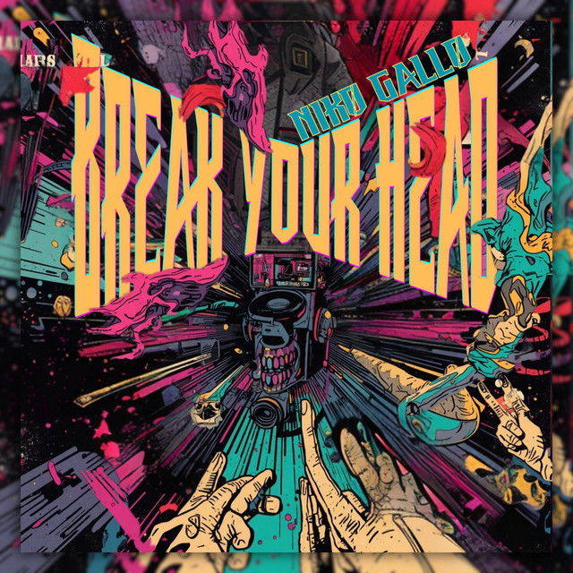 BREAK YOUR HEAD