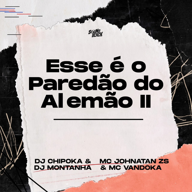 Esse É O Paredão Do Alemão Ii