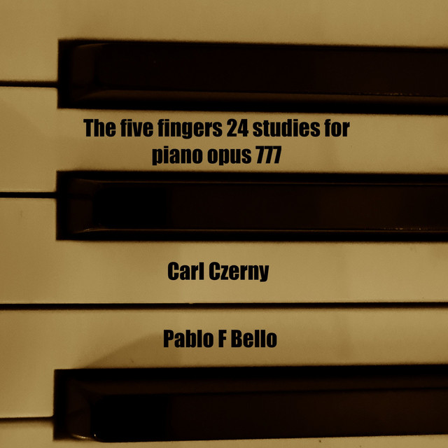 The Five Fingers 24 Studies for Piano Opus 777 Carl Czerny