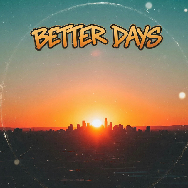 Better Days