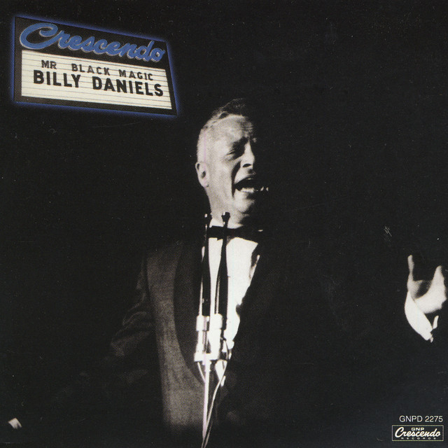 Mr Black Magic - Billy Daniels At The Crescendo cover