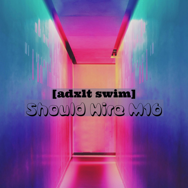 Adult Swim Should Hire Me cover art