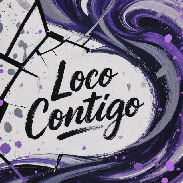 Loco Contigo(Keta Tusi Pasti)