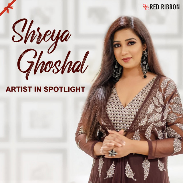 Shreya Ghoshal - Artist In Spotlight cover art