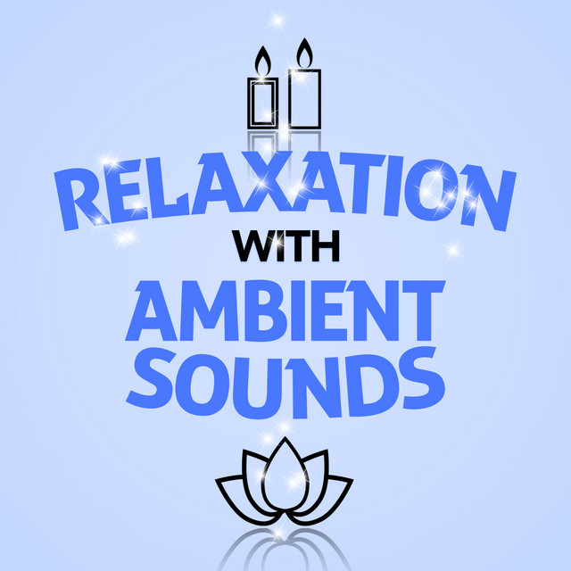 Relaxation with Ambient Sounds cover art