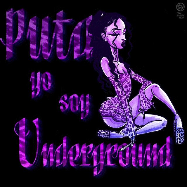 PUT4 YO SOY UNDERGROUND