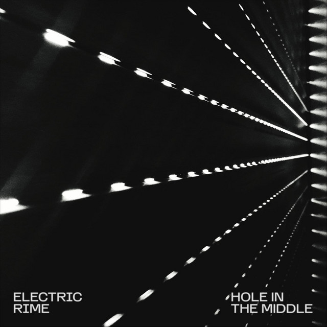 Cover art: Hole in the Middle — Electric Rime