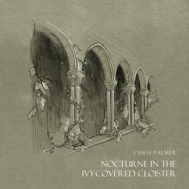 Nocturne in the Ivy-Covered Cloister album image