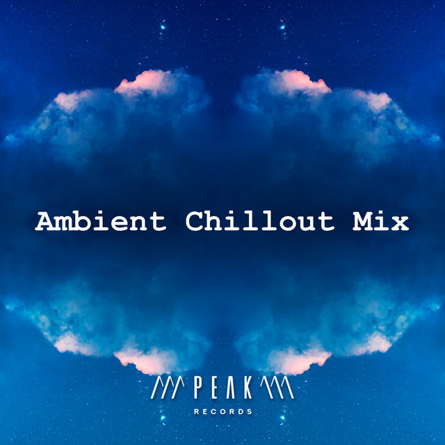 Ambient Chillout Mix cover art