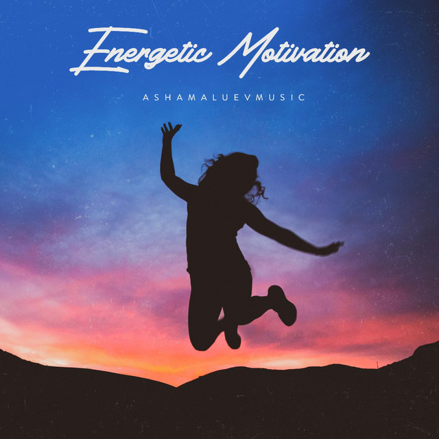 Обкладинка: Energetic Motivation — AShamaluevMusic