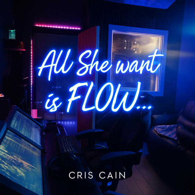 All She Want Is FLOW…