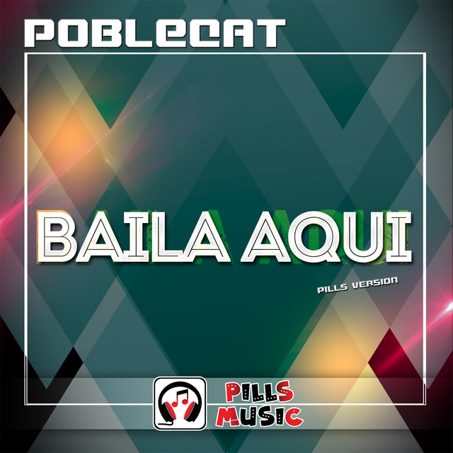 Baila Aqui (Pills Version) cover art