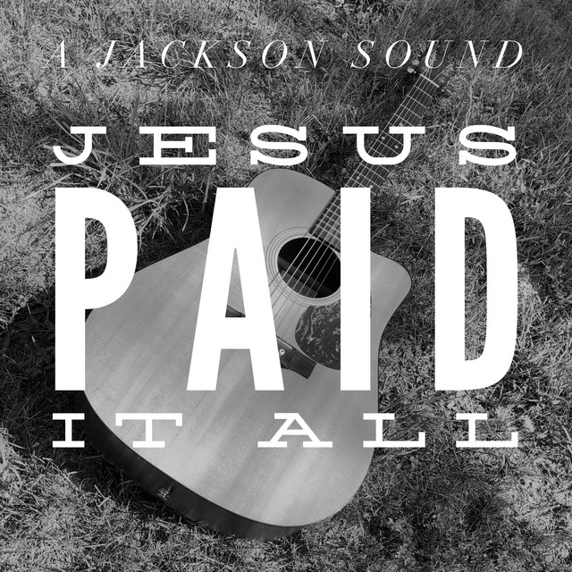 Jesus Paid it All cover