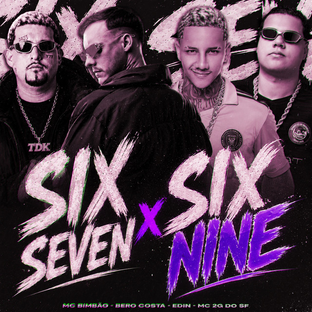 SIX SEVEN x SIX NINE