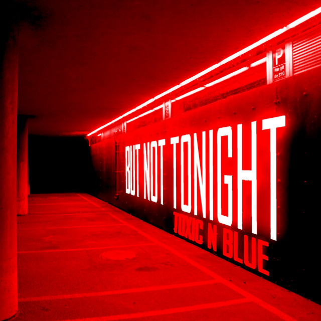 But Not Tonight cover