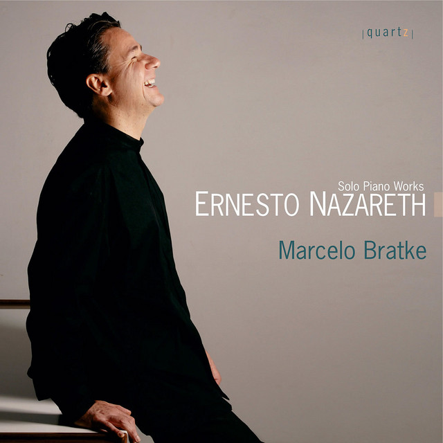 Solo Piano Works By Ernesto Nazareth cover art