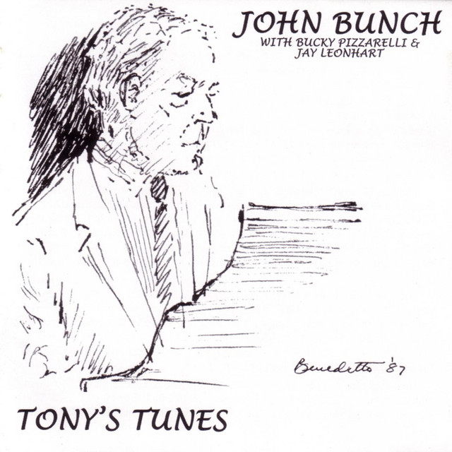 Tony's Tunes - The John Bunch Trio With Bucky Pizzarelli And Jay Leonhart cover art