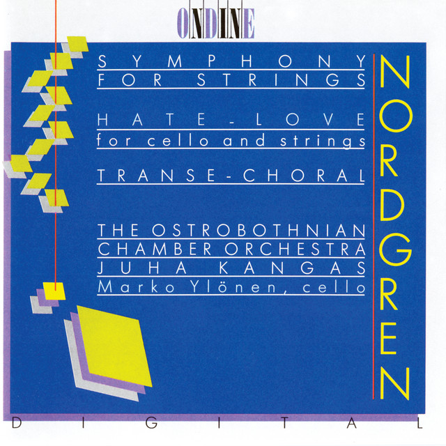 Nordgren: Symphony for Strings; Hate-Love cover art