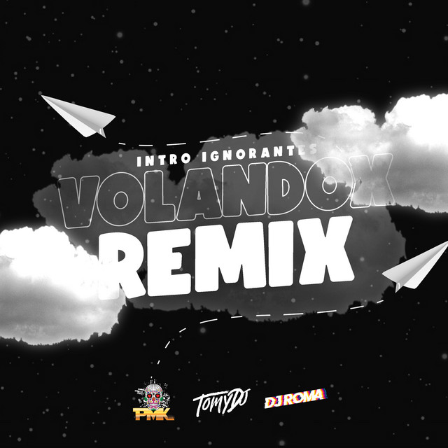 Volandox (Intro Ignorantes) - Remix