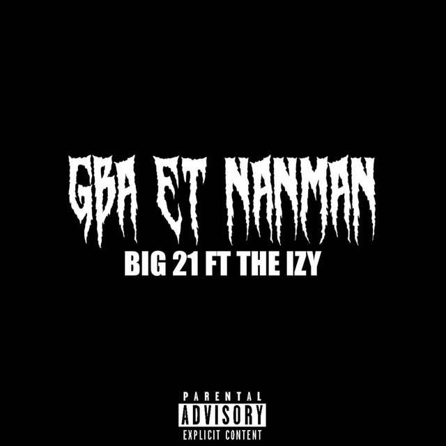 GBA ET NANMAN & THE IZY
