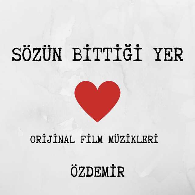 Sözün Bittiği Yer (Orijinal Film Müzikleri) cover art