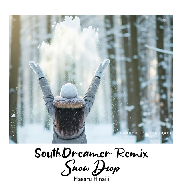Snow Drop - Southdreamer Remix cover art
